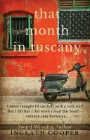 Ten mesiac v Toskánsku - That Month in Tuscany