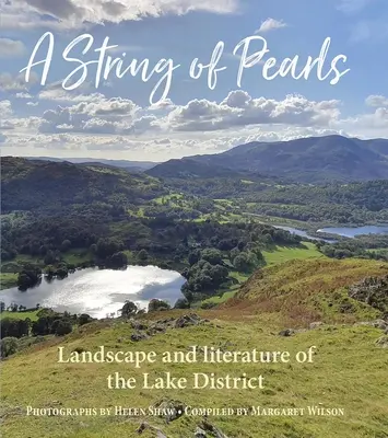 Šnúra perál: Literárna krajina Lake District - A String of Pearls: The Literary Landscape of the Lake District