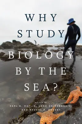 Prečo študovať biológiu pri mori? - Why Study Biology by the Sea?