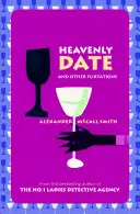 Nebeské rande a iné flirty - Heavenly Date And Other Flirtations