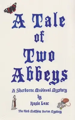 Príbeh dvoch opátstiev - A Tale of Two Abbeys