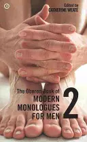 Oberon Book of Modern Monologues for Men: Druhý diel - The Oberon Book of Modern Monologues for Men: Volume Two