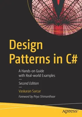 Návrhové vzory v jazyku C#: Praktická príručka s príkladmi z reálneho sveta - Design Patterns in C#: A Hands-On Guide with Real-World Examples