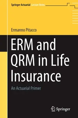 Erm a Qrm v životnom poistení: Poistno-matematický základ - Erm and Qrm in Life Insurance: An Actuarial Primer