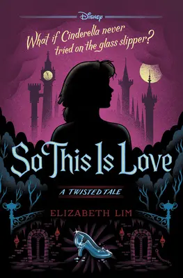 Tak toto je láska: A Twisted Tale - So This Is Love: A Twisted Tale