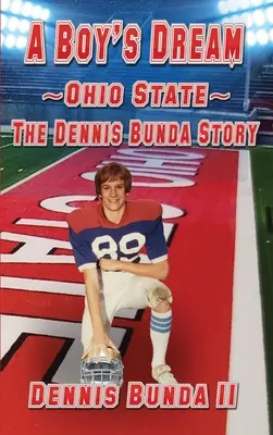 Chlapcov sen - štát Ohio: Príbeh Dennisa Bundu - A Boy's Dream - Ohio State: The Dennis Bunda Story