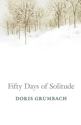Päťdesiat dní samoty - Fifty Days of Solitude