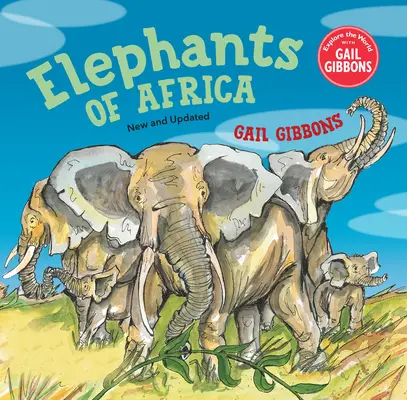 Slony Afriky (nové a aktualizované vydanie) - Elephants of Africa (New & Updated Edition)
