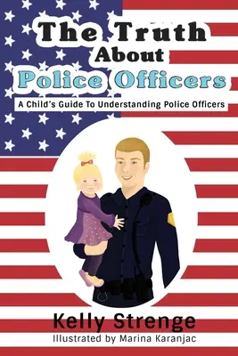 Pravda o policajtoch - The Truth About Police Officers