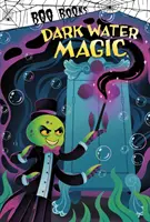 Mágia tmavej vody - Dark Water Magic