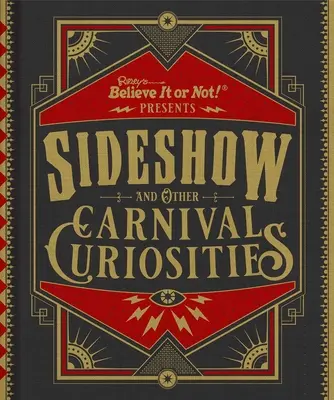 Ripley's Believe It or Not! Sideshow a iné karnevalové kuriozity - Ripley's Believe It or Not! Sideshow and Other Carnival Curiosities