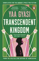 Transcendentálne kráľovstvo - zaradená do užšieho výberu na Cenu žien za beletriu 2021 - Transcendent Kingdom - Shortlisted for the Women's Prize for Fiction 2021