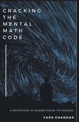 Rozlúsknutie kódu mentálnej matematiky - Cracking the Mental Math Code