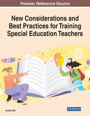 Nové úvahy a osvedčené postupy pri vzdelávaní učiteľov špeciálnej pedagogiky - New Considerations and Best Practices for Training Special Education Teachers