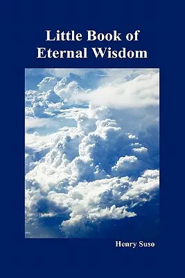 Malá kniha večnej múdrosti - Little Book of Eternal Wisdom