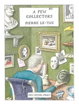 Niekoľko zberateľov - A Few Collectors