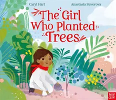 Dievča, ktoré sadilo stromy - Girl Who Planted Trees