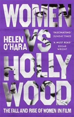 Ženy proti Hollywoodu: Pád a vzostup žien vo filme - Women Vs Hollywood: The Fall and Rise of Women in Film