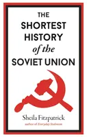 Najkratšie dejiny Sovietskeho zväzu - Shortest History of the Soviet Union