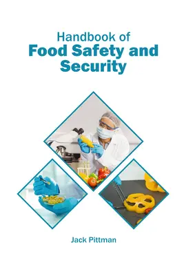 Príručka o bezpečnosti a ochrane potravín - Handbook of Food Safety and Security