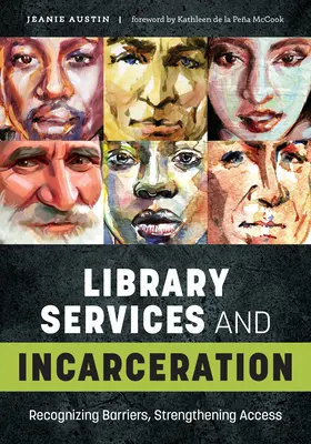 Knižničné služby a väznenie: Rozpoznávanie bariér, posilňovanie prístupu - Library Services and Incarceration: Recognizing Barriers, Strengthening Access