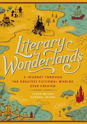 Literárne zázračné krajiny: Cesta po najväčších fiktívnych svetoch, aké kedy boli vytvorené - Literary Wonderlands: A Journey Through the Greatest Fictional Worlds Ever Created