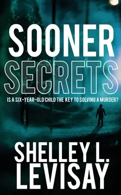Skoršie tajomstvá - Sooner Secrets
