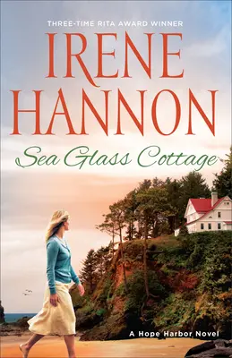 Chata z morského skla: Hope Harbor Novel - Sea Glass Cottage: A Hope Harbor Novel