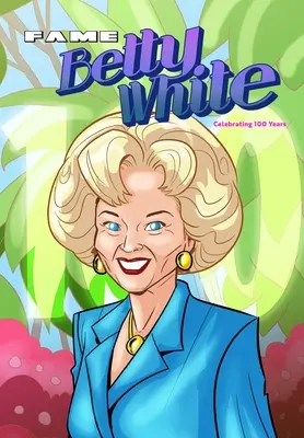 Sláva: Betty White - oslava 100 rokov - Fame: Betty White - Celebrating 100 Years