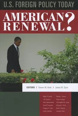 Zahraničná politika USA v súčasnosti: Americká obnova? - U.S. Foreign Policy Today: American Renewal?