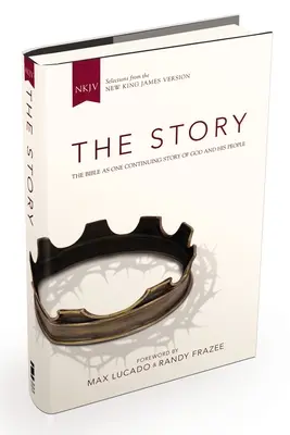 NKJV, Príbeh, tvrdá väzba: Biblia ako jeden pokračujúci príbeh Boha a jeho ľudu - NKJV, the Story, Hardcover: The Bible as One Continuing Story of God and His People