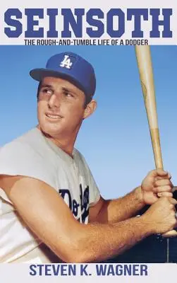 Seinsoth: Drsný život Dodgera - Seinsoth: The Rough-and-Tumble Life of a Dodger