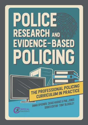 Policajný výskum a policajná činnosť založená na dôkazoch - Police Research and Evidence-Based Policing