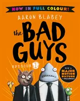 Zlí chlapci 1 farebné vydanie - Bad Guys 1 Colour Edition