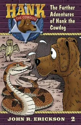 Ďalšie dobrodružstvá kravského psa Hanka - The Further Adventures of Hank the Cowdog