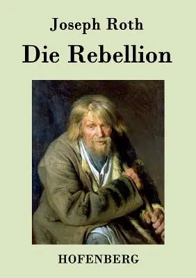 Die Rebellion: Rímsky - Die Rebellion: Roman