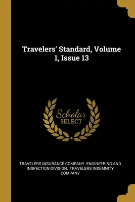 Cestovateľský štandard, ročník 1, číslo 13 - Travelers' Standard, Volume 1, Issue 13