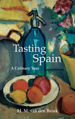 Ochutnávka Španielska: Kulinársky výlet po Španielsku - Tasting Spain: A Culinary Tour