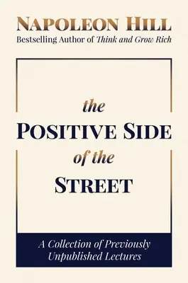 Pozitívna strana ulice: Zbierka doteraz nepublikovaných prednášok - The Positive Side of the Street: A Collection of Previously Unpublished Lectures