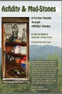 Asfidita a šialené tóny: Ďalšie putovanie po hoodoo Hillfolks - Asfidity and Mad-Stones: A Further Ramble Through Hillfolks' Hoodoo