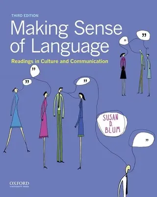 Zmysel jazyka: Čítanie o kultúre a komunikácii - Making Sense of Language: Readings in Culture and Communication