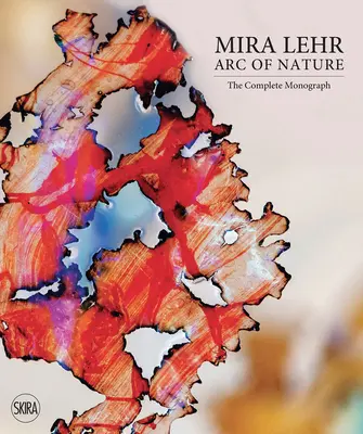Mira Lehr: Oblúk prírody - Mira Lehr: Arc of Nature