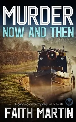 VRAŽDA TERAZ A POTOM napínavá kriminálna záhada plná zvratov - MURDER NOW AND THEN a gripping crime mystery full of twists