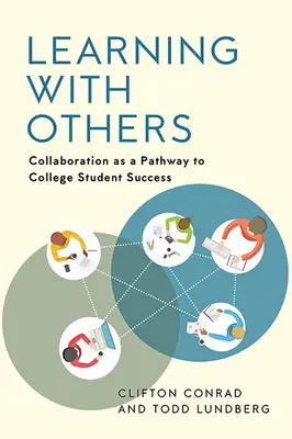 Učenie sa s inými: Spolupráca ako cesta k úspechu vysokoškolských študentov - Learning with Others: Collaboration as a Pathway to College Student Success