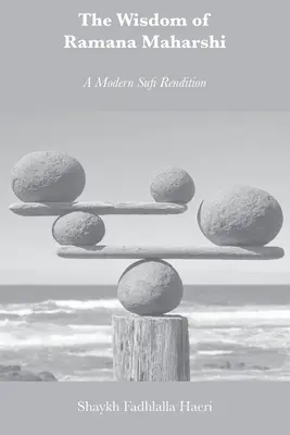 Múdrosť Ramanu Maharšiho: Moderná sufijská prednáška - The Wisdom of Ramana Maharshi: A Modern Sufi Rendition