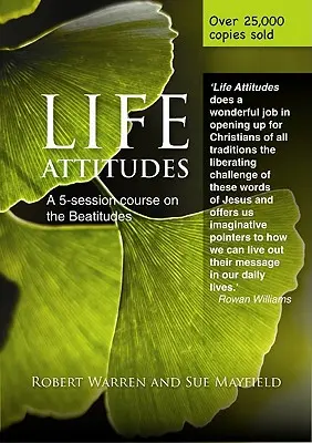 Životné postoje: Päťsemestrálny kurz o blahoslavenstvách na pôstne obdobie - Life Attitudes: A Five-Session Course on the Beatitudes for Lent