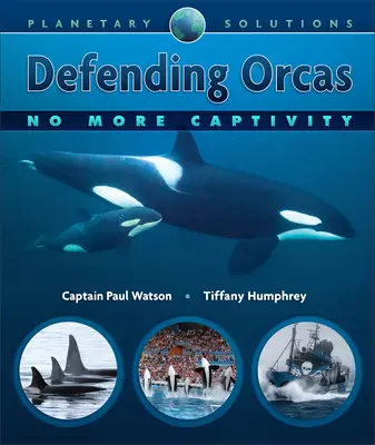 Obrana kosatiek: Už žiadne zajatie - Defending Orcas: No More Captivity
