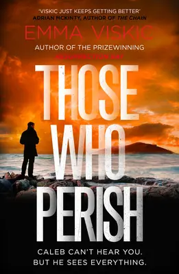 Tí, ktorí zahynú: Caleb Zelic Series: Séria: Séria Caleb Zelic: Štvrtý zväzok - Those Who Perish: Caleb Zelic Series: Volume Four