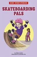Skateboarding Kamaráti - Skateboarding Pals