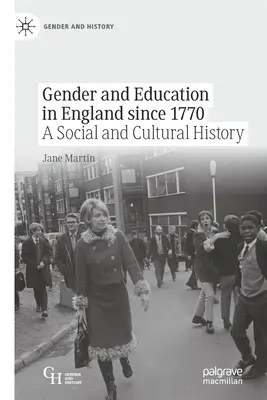Rod a vzdelávanie v Anglicku od roku 1770: Sociálne a kultúrne dejiny - Gender and Education in England Since 1770: A Social and Cultural History